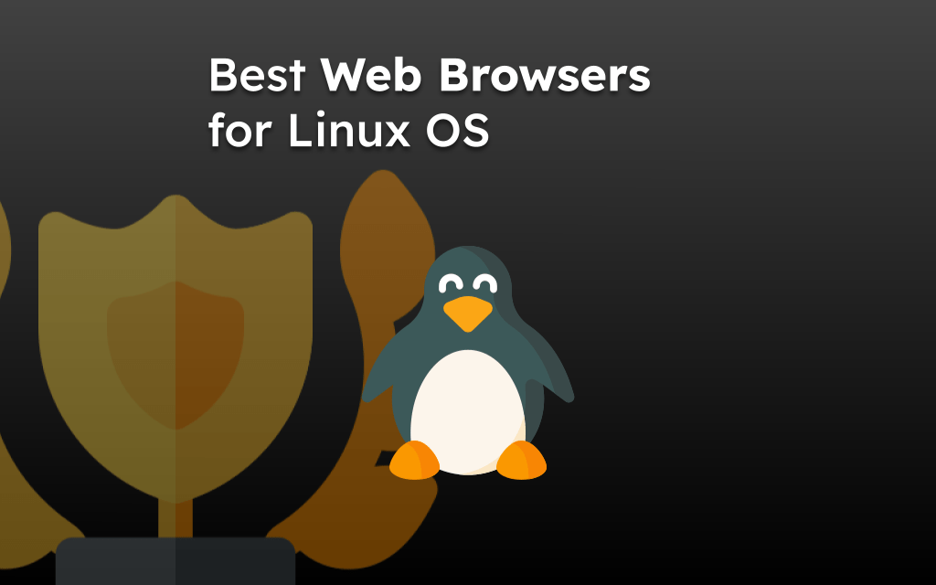 Best Web Browser for Linux OS