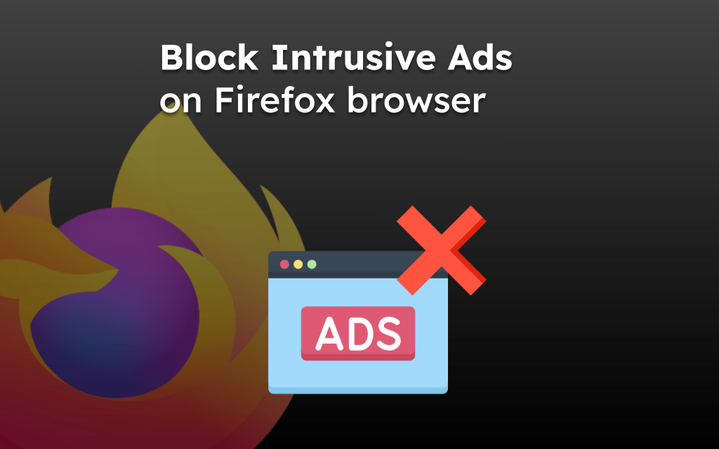 Block Intrusive Ads on Firefox browser