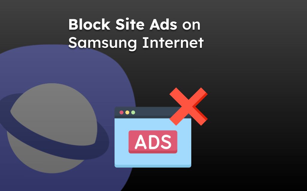Block Site Ads on Samsung Internet