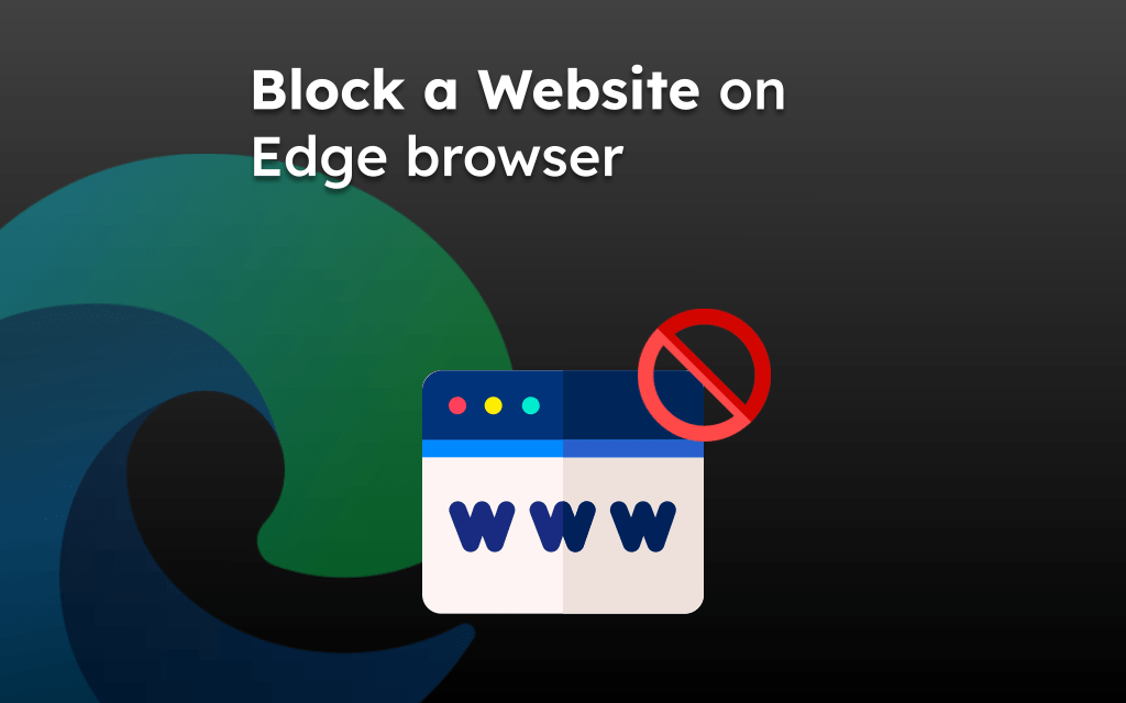 Block a Website on Edge browser