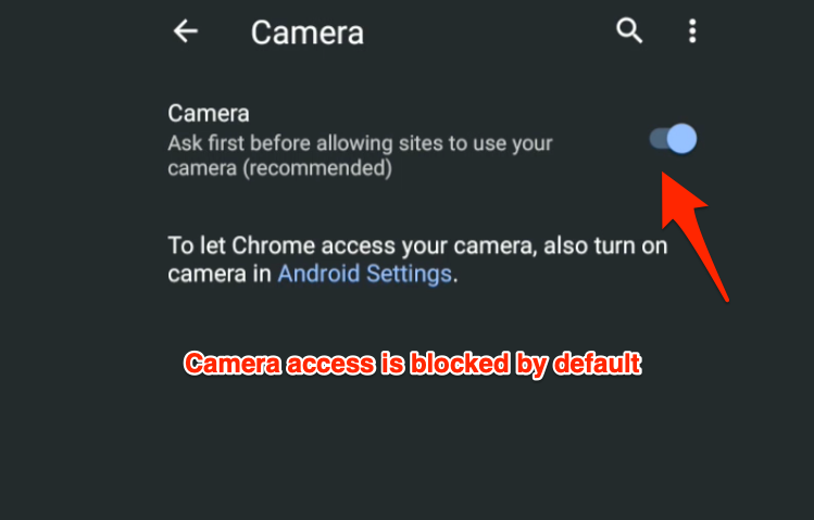 Camera access blocked on Chrome Android