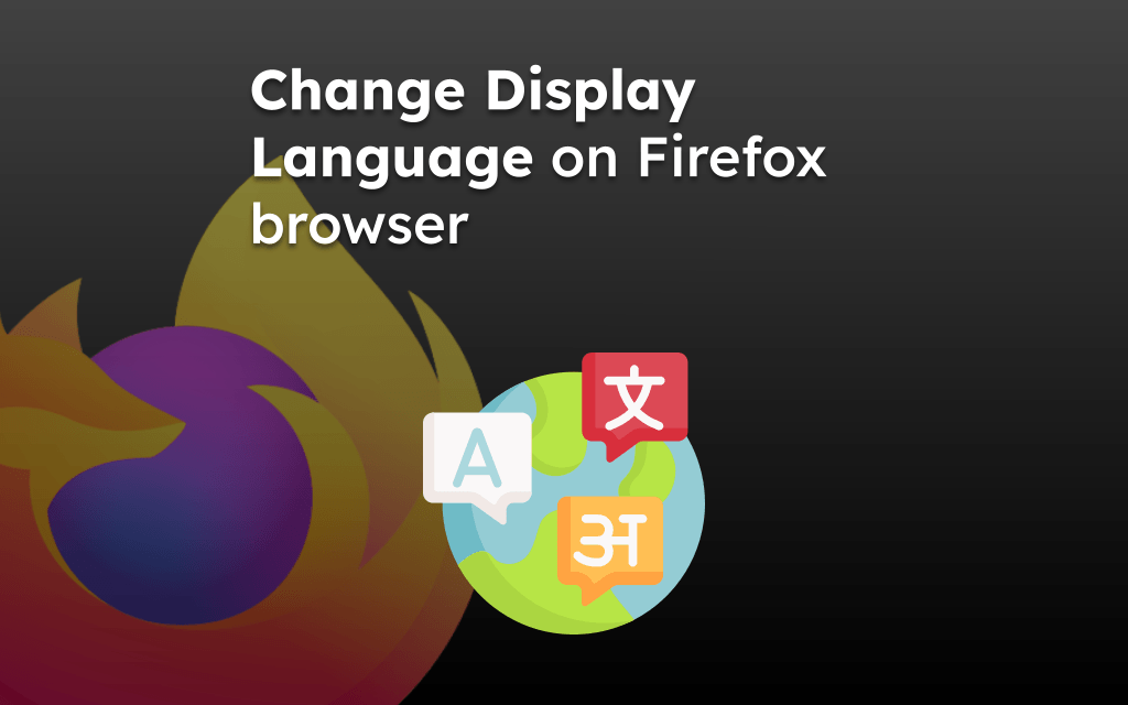Change Display Language on Firefox browser
