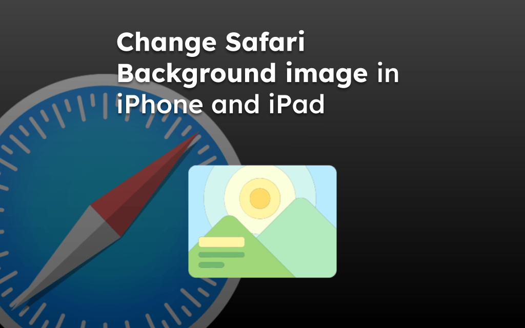 Change Safari Background image in iPhone and iPad
