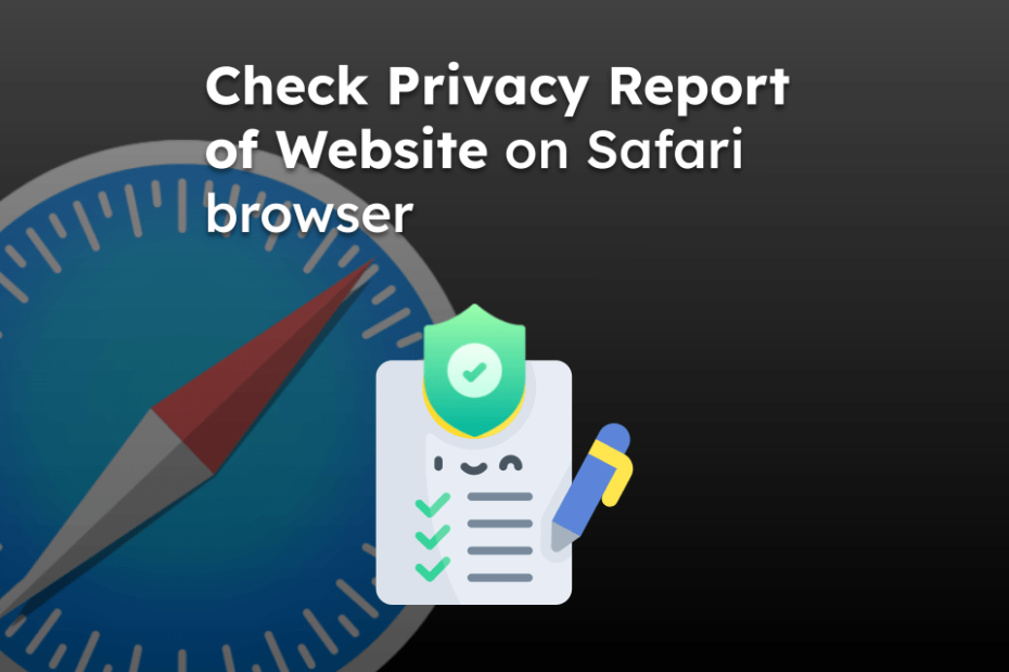 Check Privacy Report of Website on Safari browser