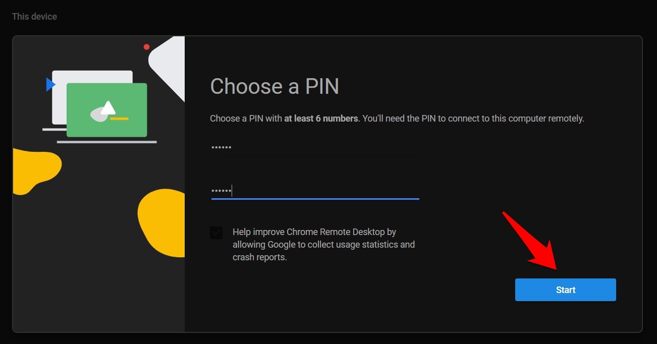 Choose a PIN for Chrome Remote Desktop