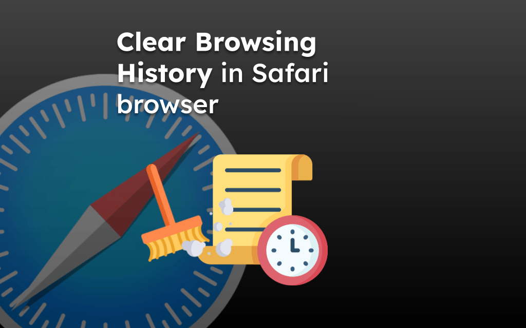 Clear Browsing History in Safari browser