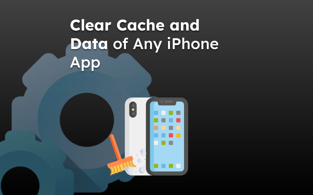 Clear Cache and Data of Any iPhone App