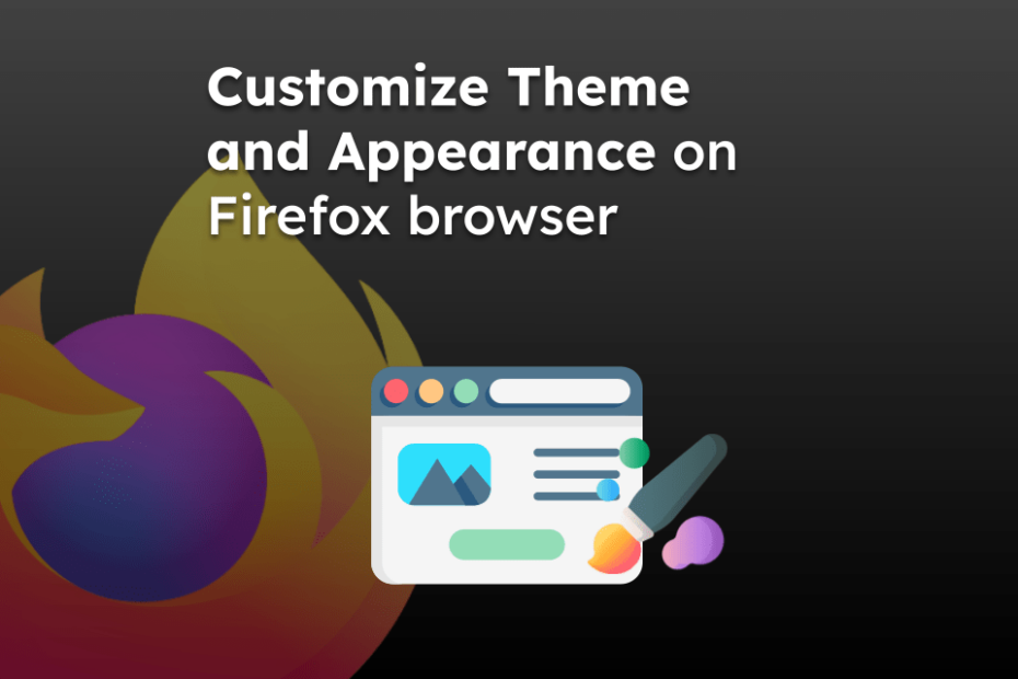 Customize Theme and Appearance on Firefox browser