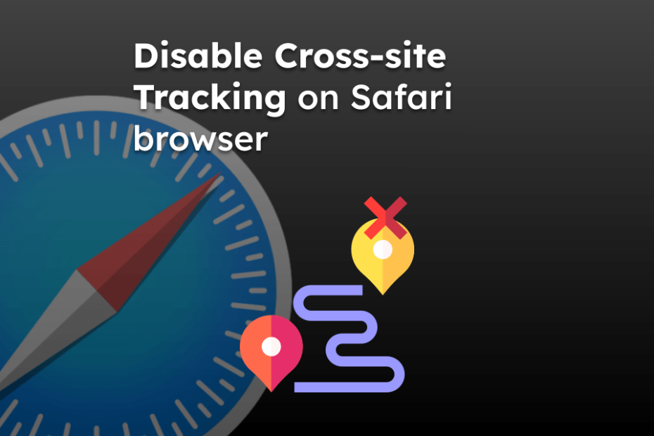 Disable Cross-site Tracking on Safari browser