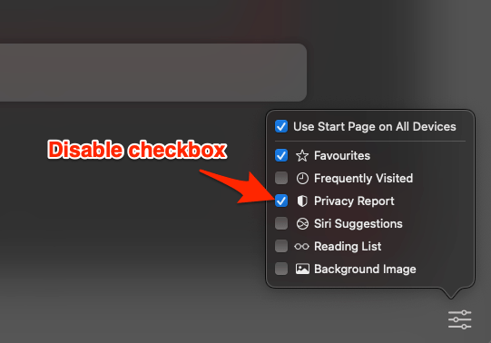 Disable checkbox for Privacy Report under Safari Startpage Customize