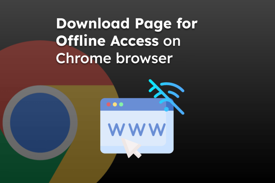 Download Page for Offline Access on Chrome browser