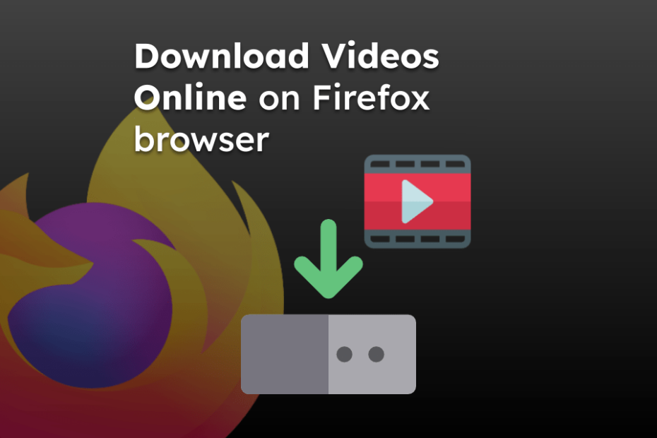 Download Videos Online on Firefox browser