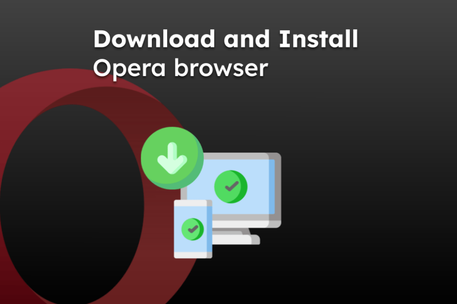Download and Install Opera browser