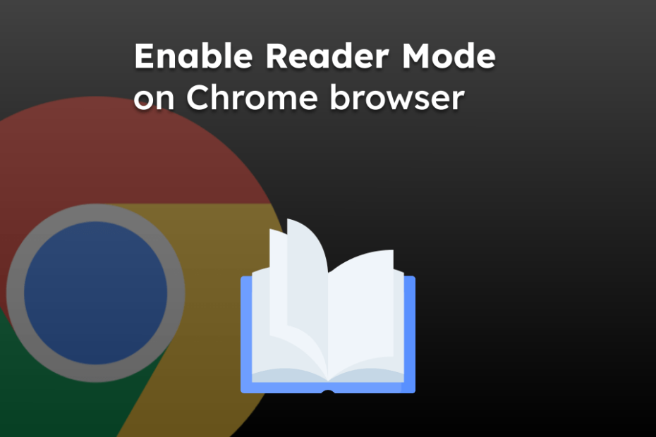 Enable Reader Mode on Chrome browser
