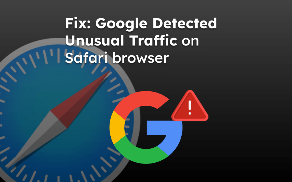google safari unusual traffic