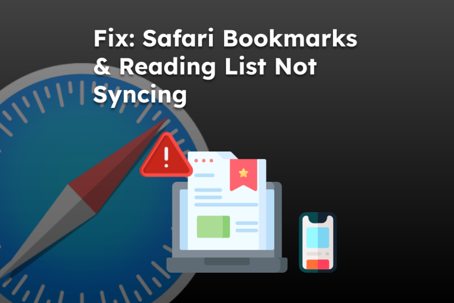 Fix: Safari Bookmarks and Reading List Not Syncing