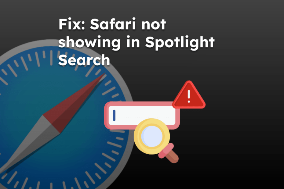 Fix: Safari not showing in Spotlight Search