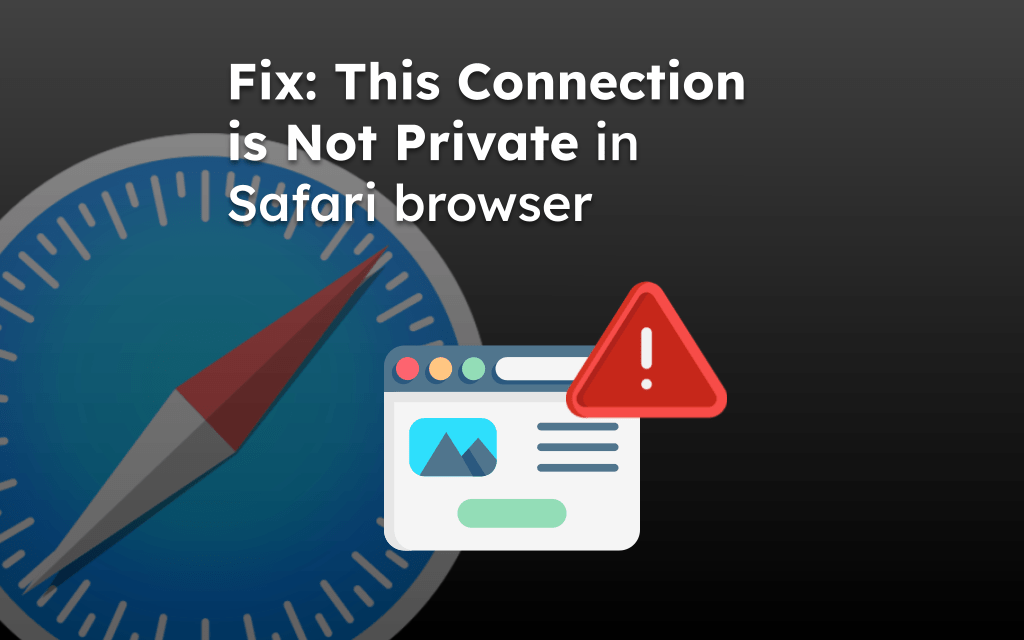 safari error message this connection is not private
