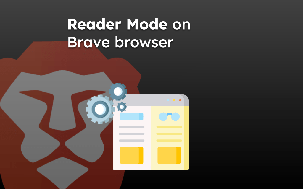 Reader Mode on Brave browser