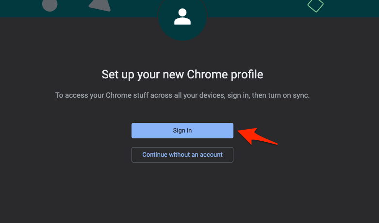 Sign-in Google account to set up new chrome profile