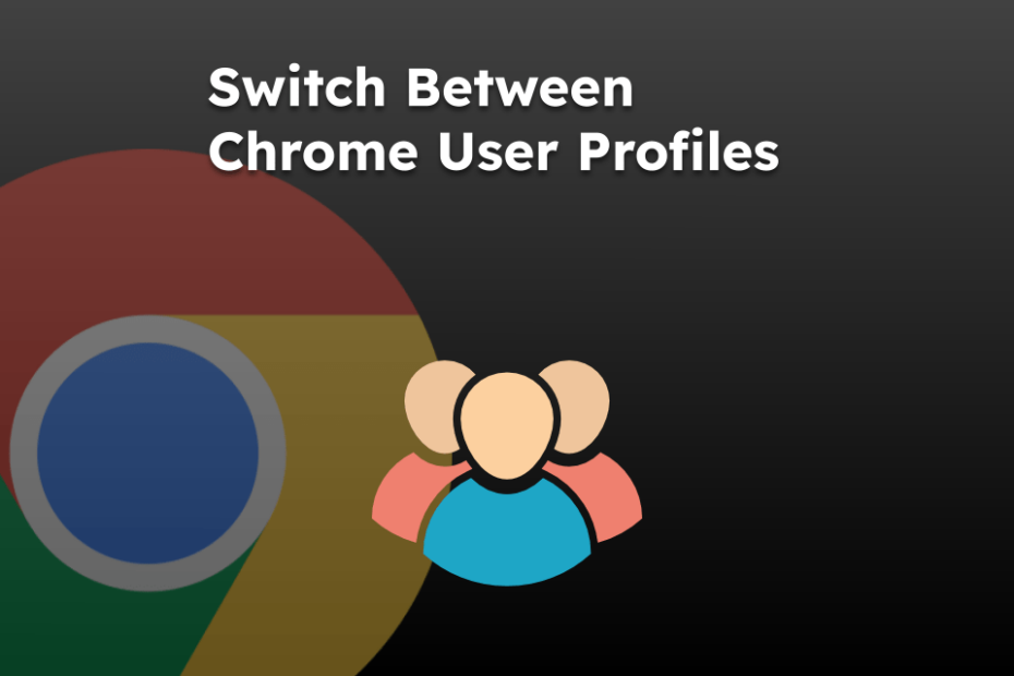 Switch Between Chrome User Profiles
