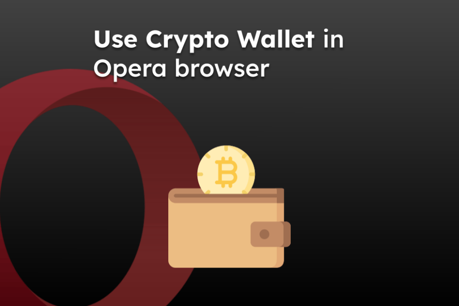 Use Crypto Wallet in Opera browser